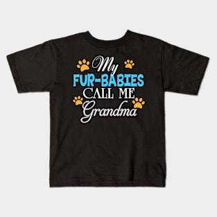 My Fur-Babies Call Me Grandma Dog Cat Mother Father Day Kids T-Shirt